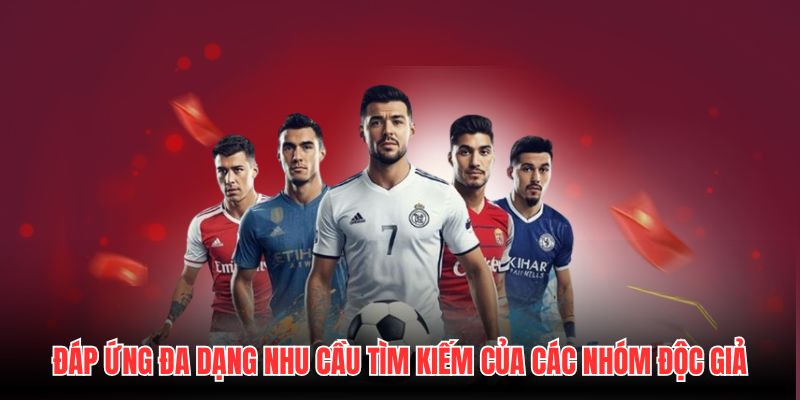 Đáp ứng đa dạng nhu cầu tìm kiếm của các nhóm độc giả